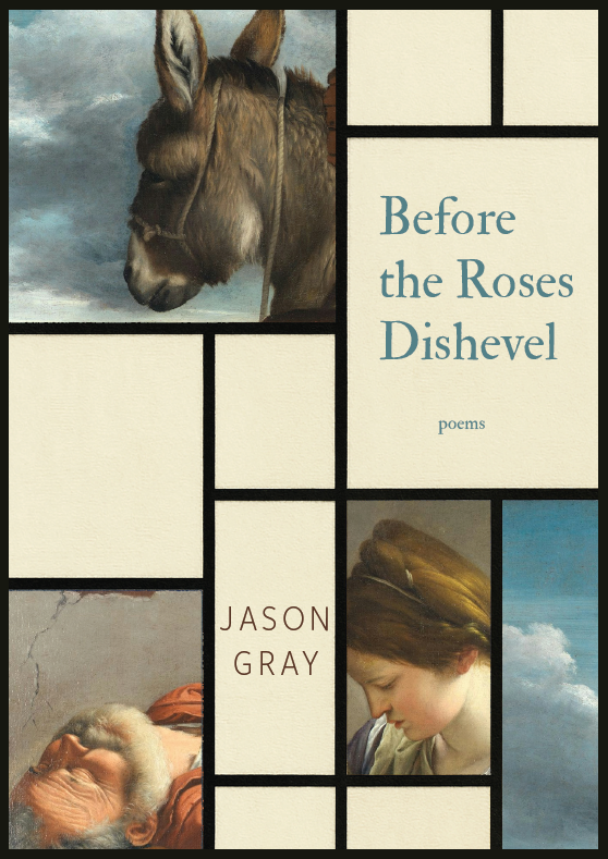 Jason Gray - Before the Roses Dishevel